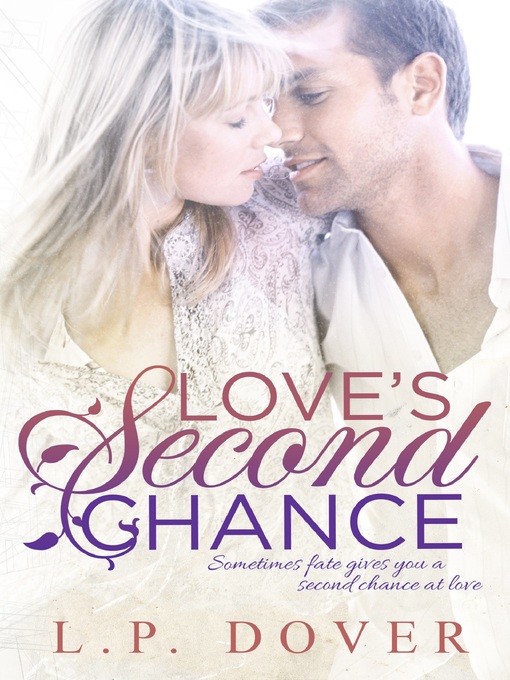 Title details for Love's Second Chance by L.P. Dover - Available